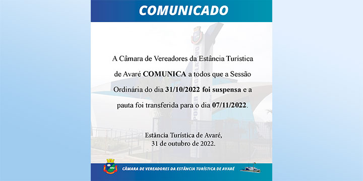 Sessão Ordinária suspensa e a pauta foi transferida